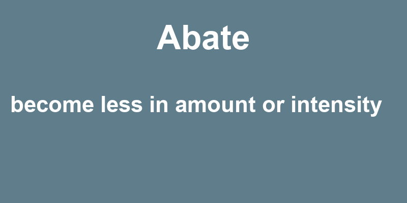 Definition of abate