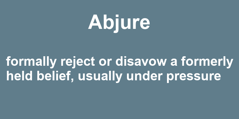 Definition of abjure