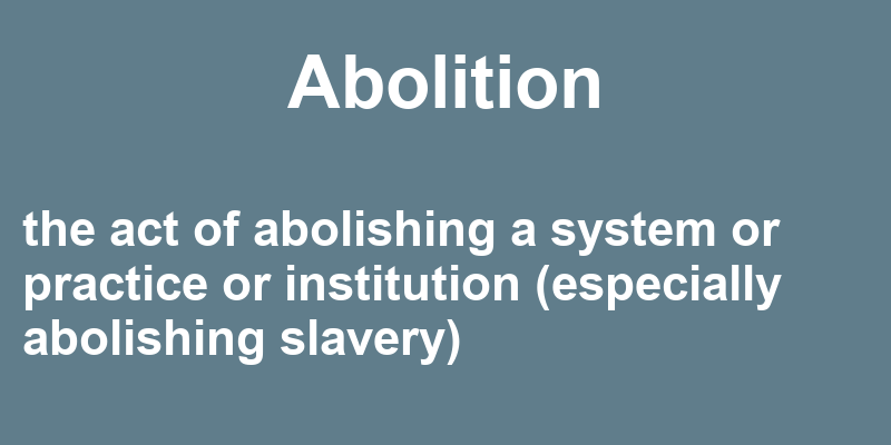 Definition of abolition