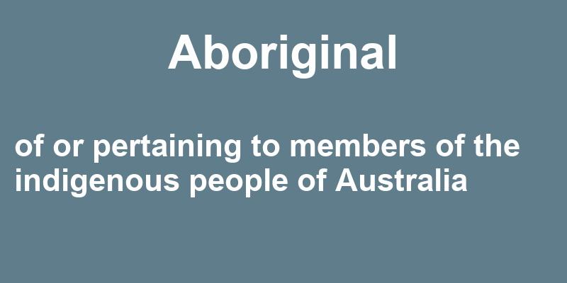 Definition of aboriginal