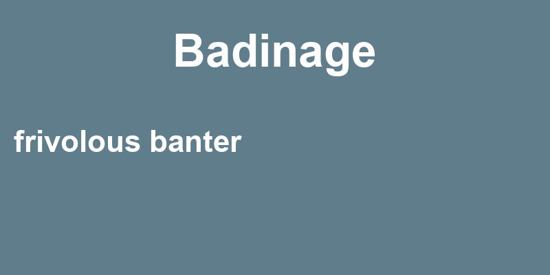 Definition of badinage