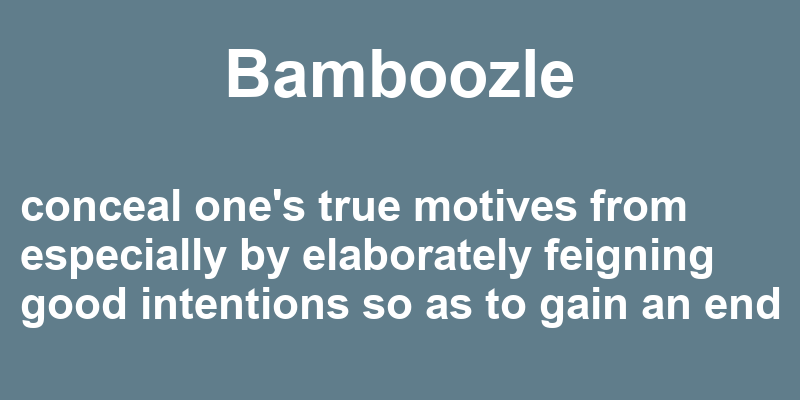 Definition of bamboozle