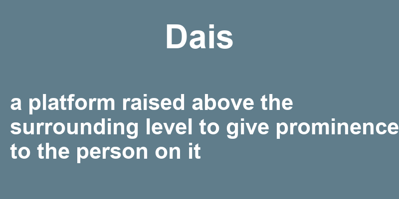 Definition of dais