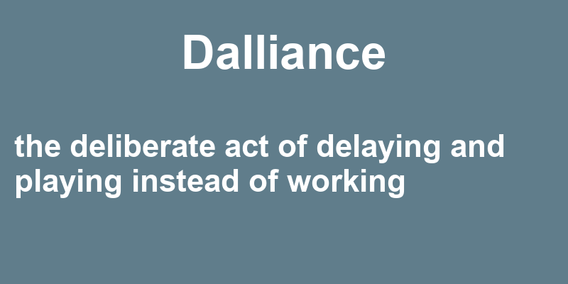 Definition of dalliance
