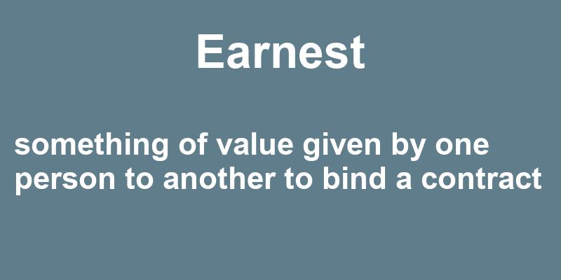 Definition of earnest