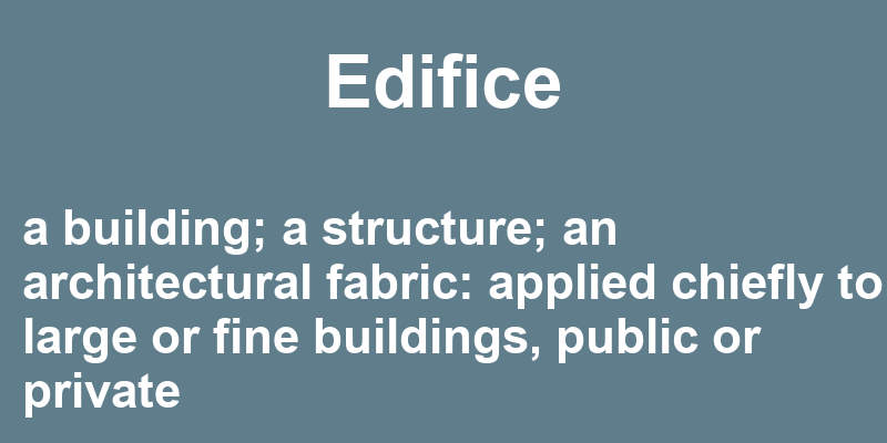 Definition of edifice