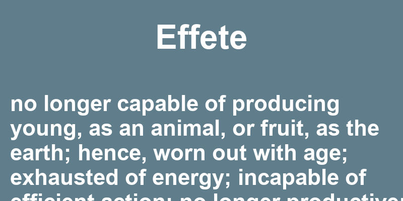 Definition of effete