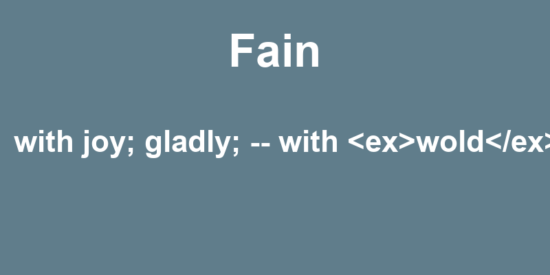 Definition of fain