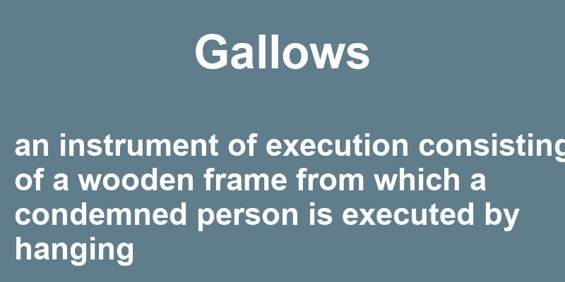 Definition of gallows