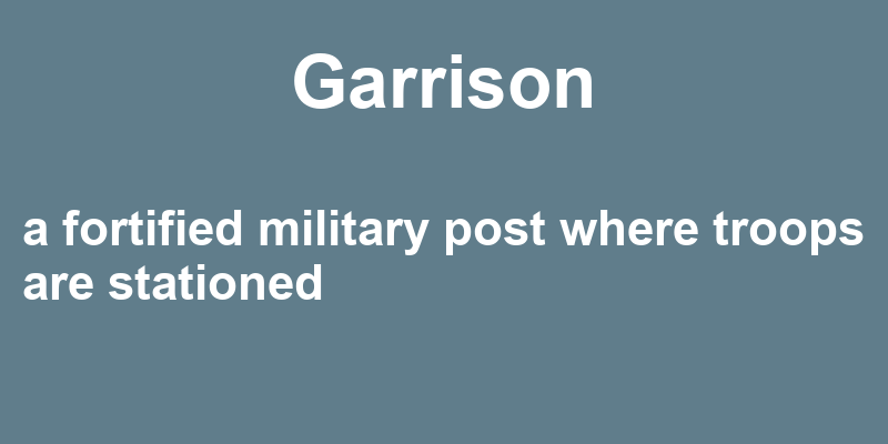 Definition of garrison