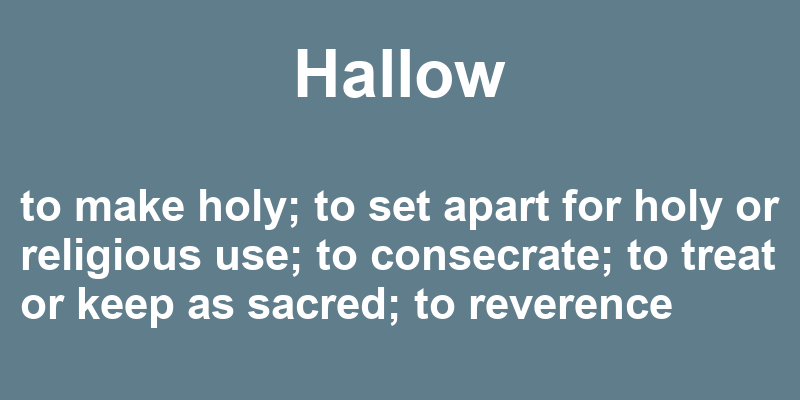 Definition of hallow