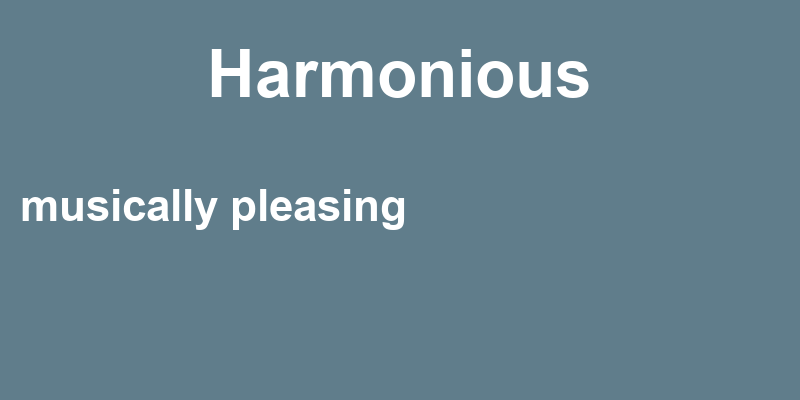Definition of harmonious