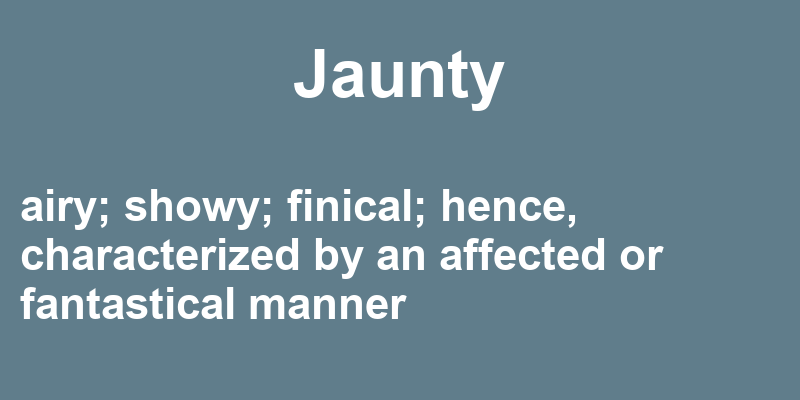 Definition of jaunty
