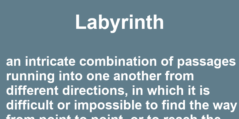Definition of labyrinth