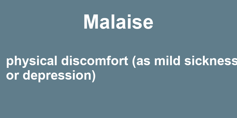 Definition of malaise