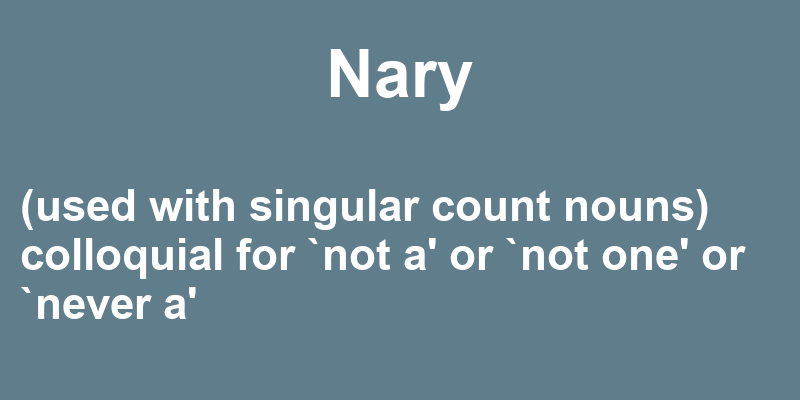 Definition of nary