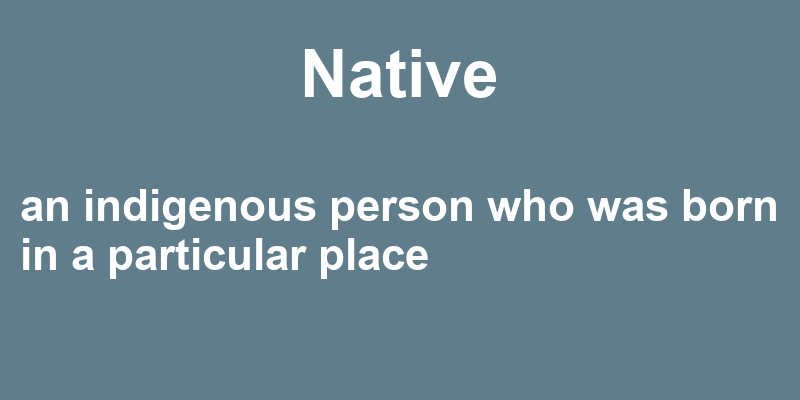 Definition of native