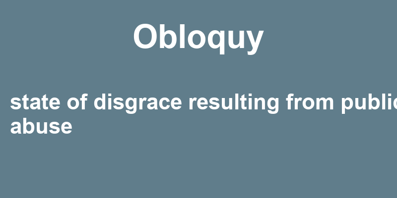 Definition of obloquy