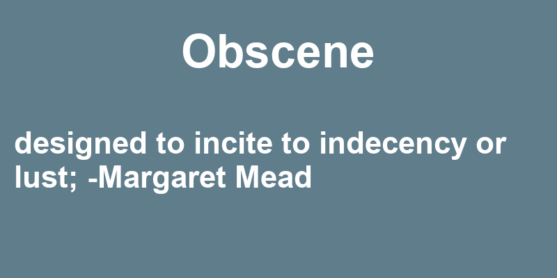 what is obscene mean