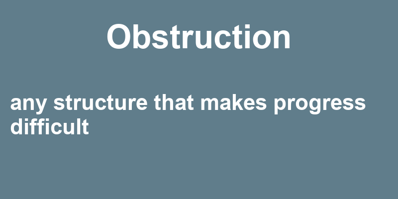 Definition of obstruction