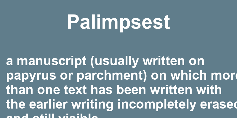 Definition of palimpsest