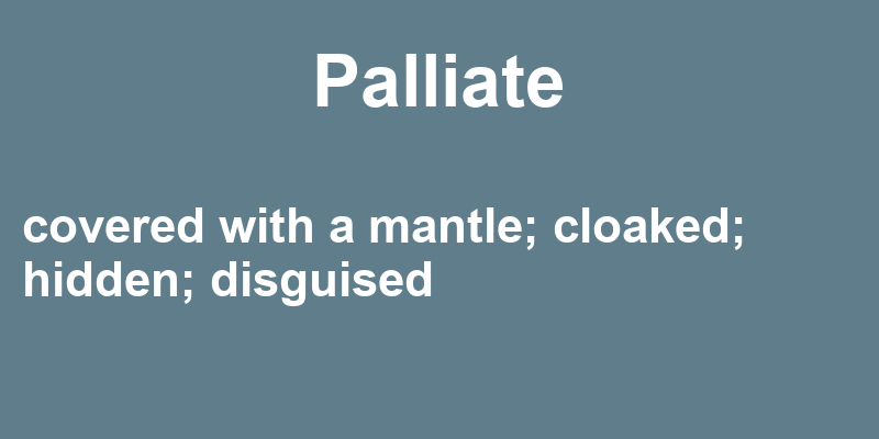 Definition of palliate