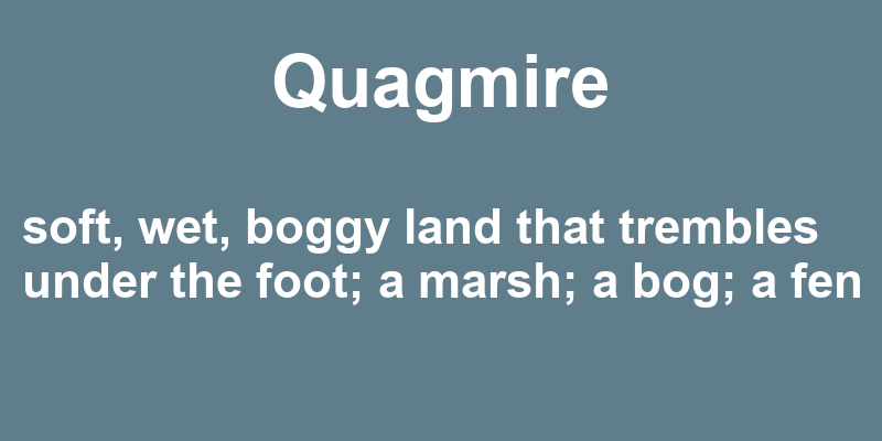 Definition of quagmire