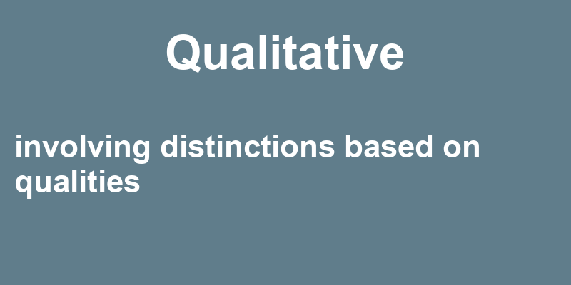 Definition of qualitative