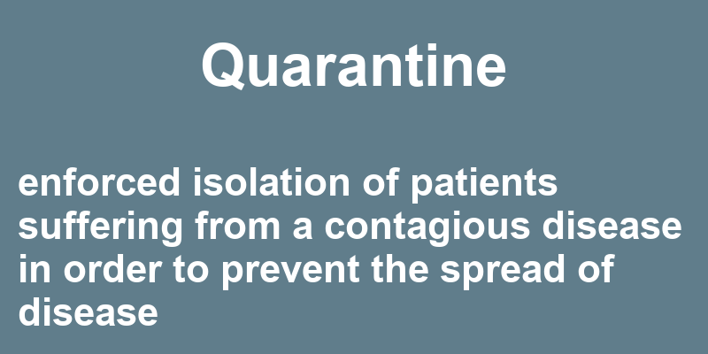 Definition of quarantine