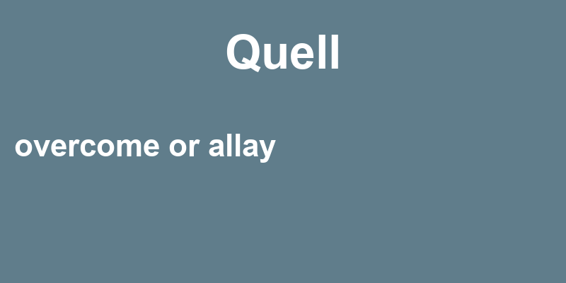 Definition of quell