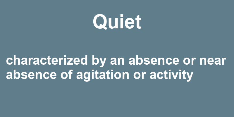 quiet-in-a-sentence-46-real-example-sentences