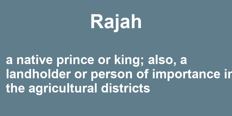 Definition of rajah