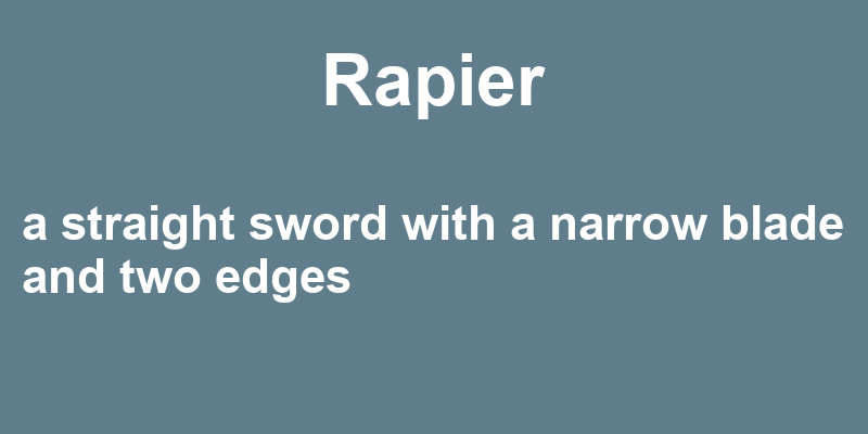 Definition of rapier