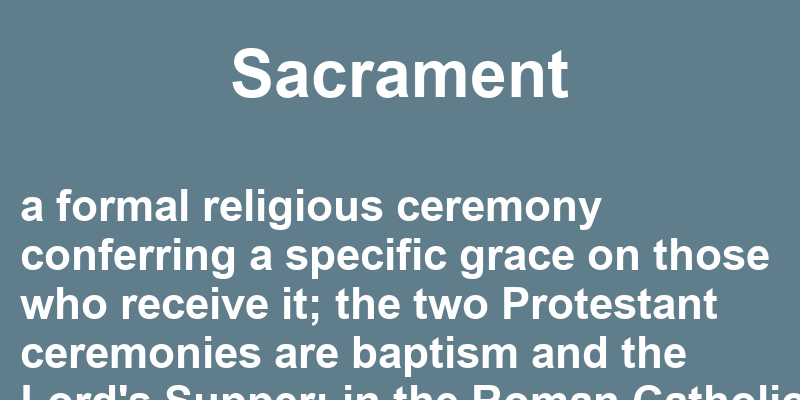 Definition of sacrament