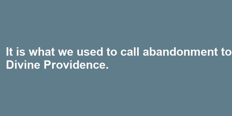 A sentence using abandonment
