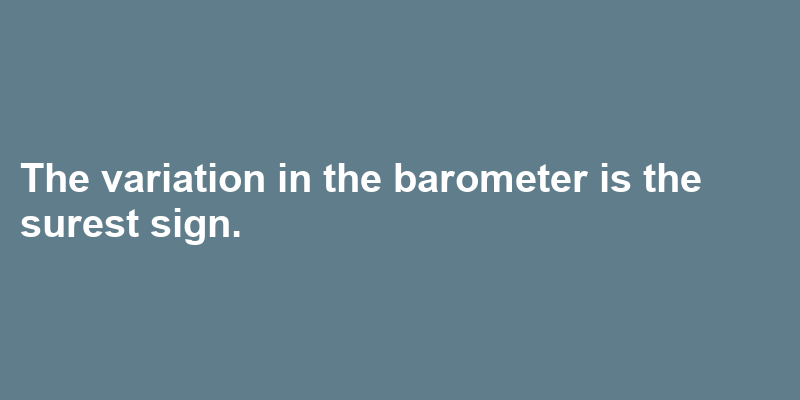 A sentence using barometer