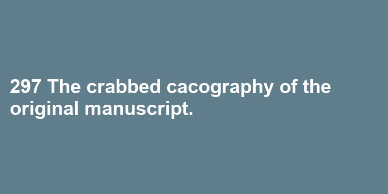 A sentence using cacography