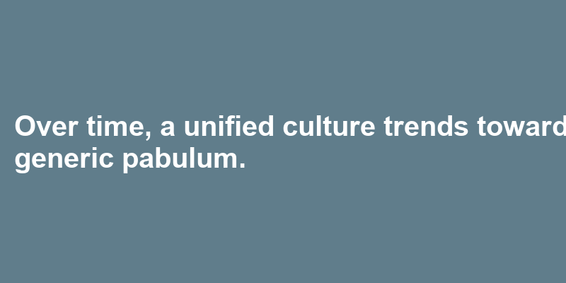 A sentence using pabulum