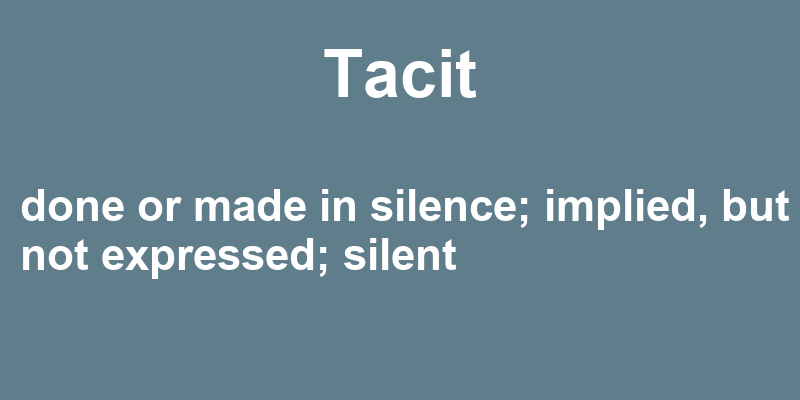 Definition of tacit