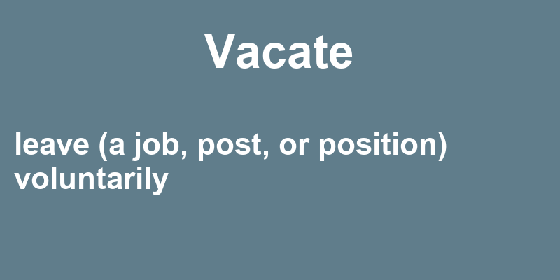 Definition of vacate