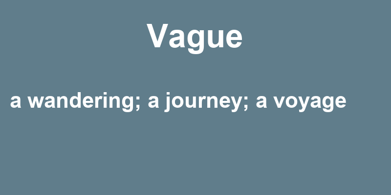 Definition of vague