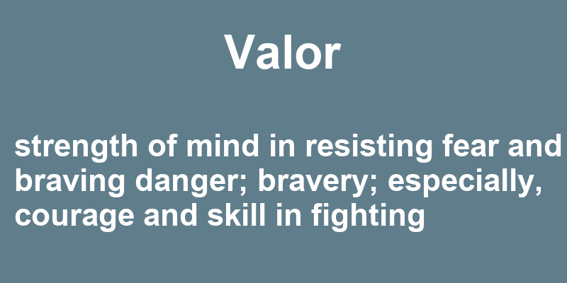 Definition of valor