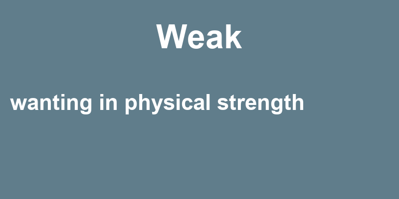 Definition of weak