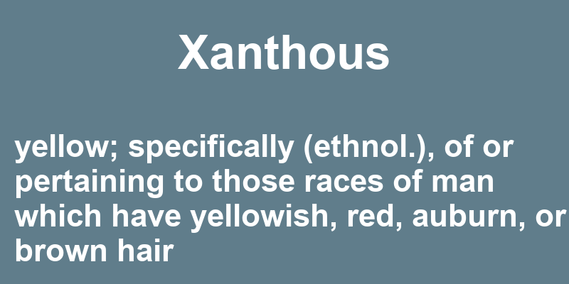 Definition of xanthous