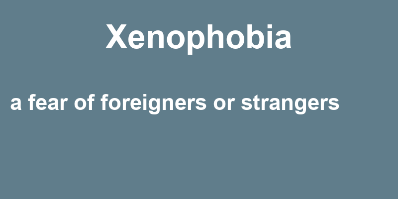 Definition of xenophobia