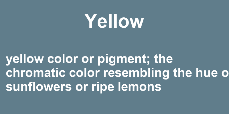 Definition of yellow