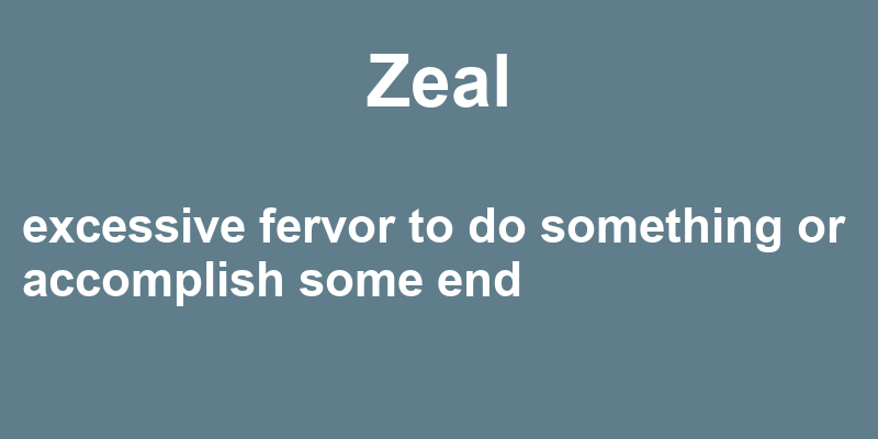 Definition of zeal