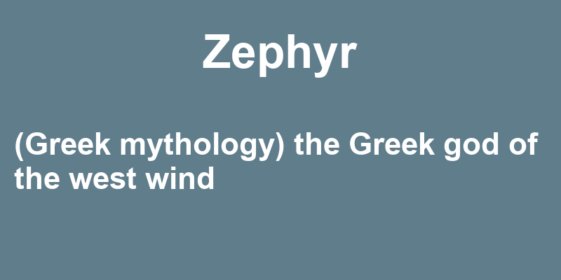 Definition of zephyr