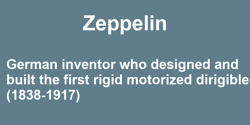 Definition of zeppelin