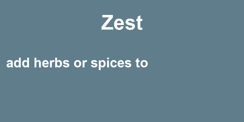 Definition of zest